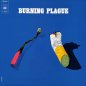 Preview: Burning Plague • Burning Plague