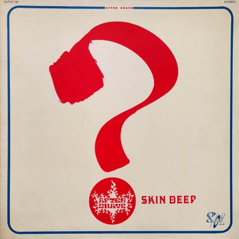 After Shave • Skin Deep