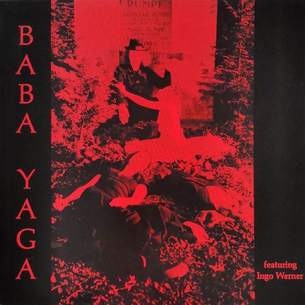Baba Yaga Featuring Ingo Werner
