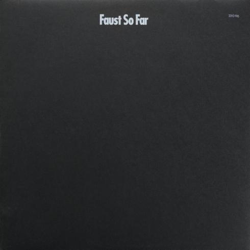 Faust • So Far