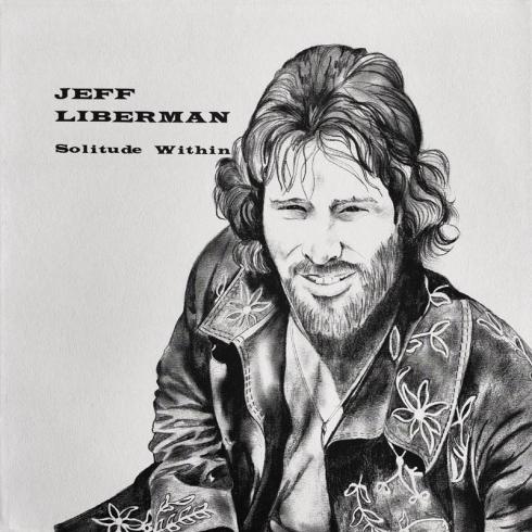Jeff Liberman • Solitude Within