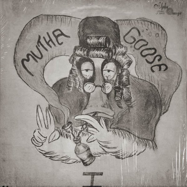 Mutha Goose • 1