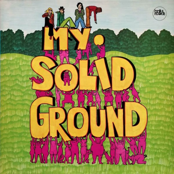 My Solid Ground • My Solid Ground