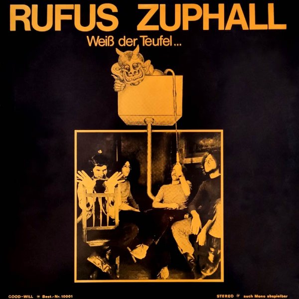 Rufus Zuphall • Weiß Der Teufel