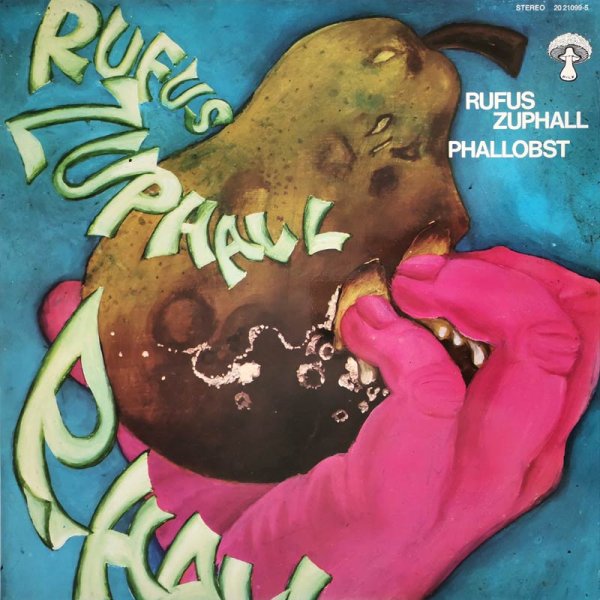 Rufus Zuphall • Phallobst