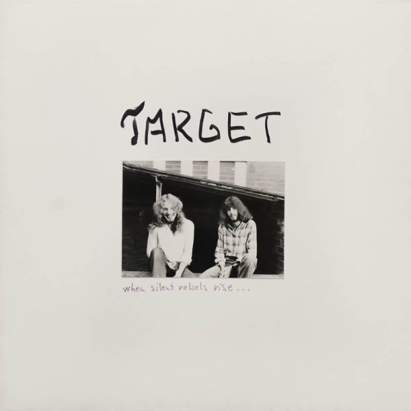 Target • When Silent Rebels Rise