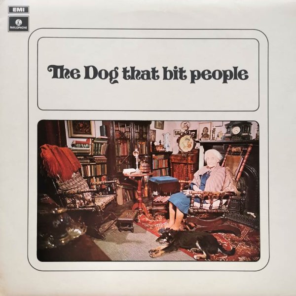 The Dog That Bit People • The Dog That Bit People