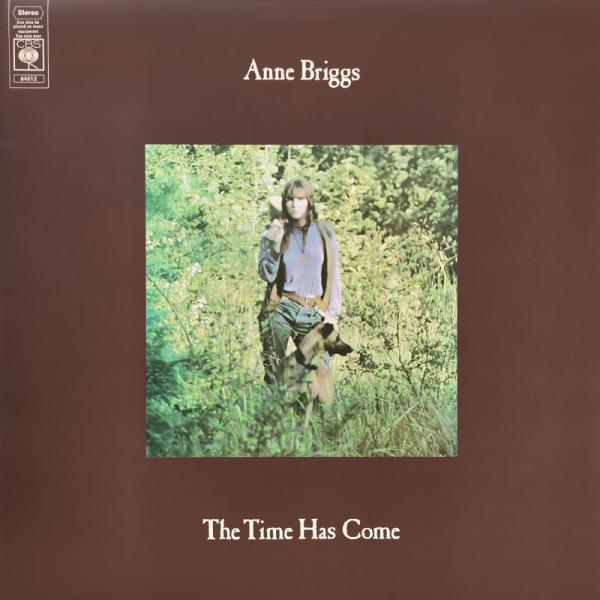 Anne Briggs • The Time Has Come