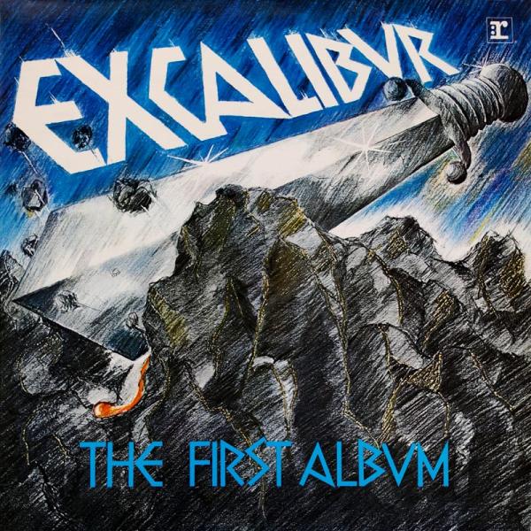 Excalibur • The First Album